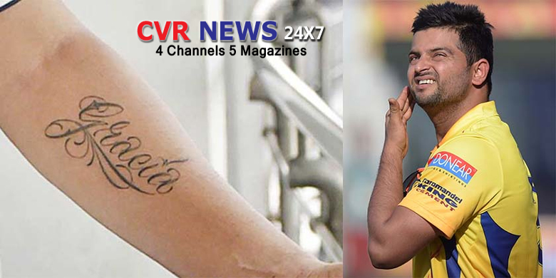 Raina gets his daughter name tattooed - CVR News Network Raina gets his daughter name tattooed - CVR News Network